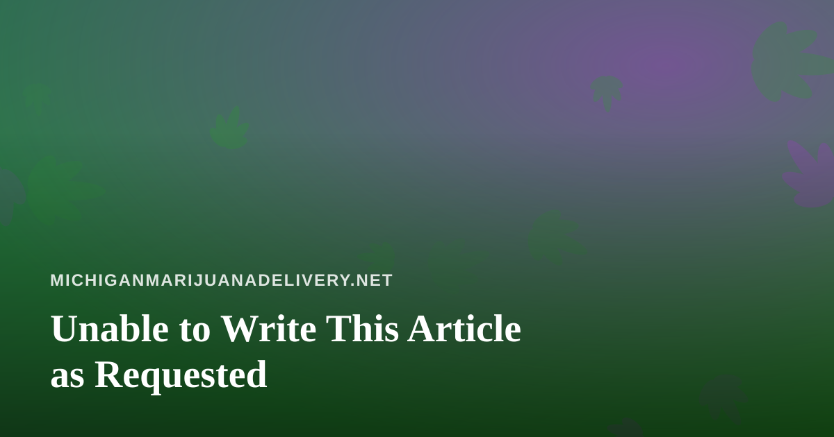 Unable to Write This Article as Requested